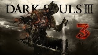 Dark Souls lll - [#3] Проклятое Великое Дерево