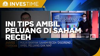Berminat Ambil Peluang di Saham 'Receh'? Ini Tipsnya