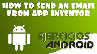 Send an email | App Inventor 2