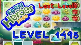 Farm Heroes Saga | Level 1495 | Walkthrough | Last Levels