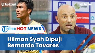 Skor Imbang 1-1 Tavares Puji Hilman Syah Sebaliknya Soroti Penampilan Adilson Silva Cs