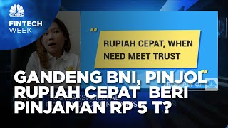 Salurkan Pinjaman Hingga Rp 5 T, Pinjol Rupiah Cepat Gandeng BNI