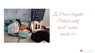 Épisode de podcast 24: Retour vers la couture...