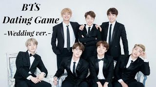 BTS Dating Game [Wedding ver.]