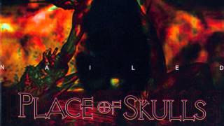 Place of Skulls - Feeling of Dread / ...