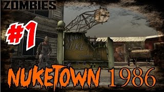 NUKETOWN: 1986 ZOMBIES [1] ★ "With Black Ops 2 Mod" (CoD Custom Zombies Maps/Mods)