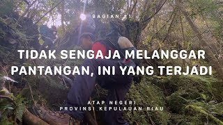 GUNUNG DAIK - SEPINCAN - Atap Negeri Kepulauan Riau #1