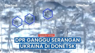 Artileri Militan DPR Ganggu Rencana Penyerangan Pasukan Ukraina