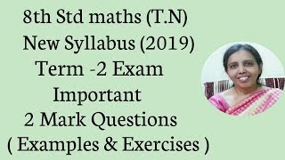 8th std maths (T.N) New Syllabus (2019) Term -2 Exam Important 2 Mark Questions.