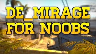 DE_MIRAGE For Noobs by Nick Bunyun mirage smokes and flashes