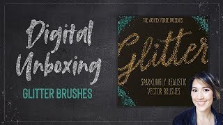GLITTER BRUSHES by the Artifex Forge | Digital Product Unboxing Episode 7
