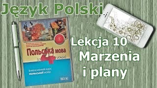 Польська мова за 4 тижні. Урок 10/Język polski. Lekcja 10