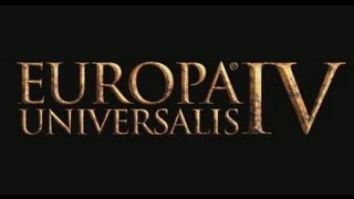 Europa Universalis IV Gameplay [ PC HD ]