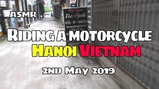 [ASMR] Riding a motorcycle. Hanoi Vietnam. 오토바이 타기. 하노이 베트남.