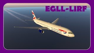 [Xplane 11] BAW548 | Heathrow-Rome | Rome Overload | Rome Overload | FF767 Extended |