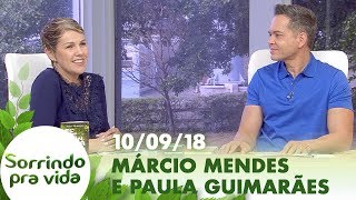 Sorrindo Pra Vida - 10/09/18 - Cuide bem de você