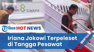 Kondisi Terkini Iriana Jokowi Usai Terpeleset Saat Turuni Tangga Pesawat Kepresidenan