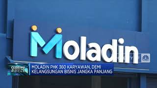 Moladin PHK 360 Karyawan, Demi Kelangsungan Bisnis Jangka Panjang