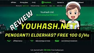 UPDATE SCAM Youhash Pengganti Elderhash Free 100 G/Hs Bitcoin Cloud Mining