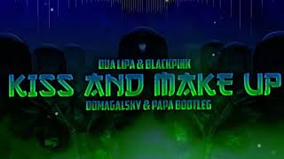 Dua Lipa & BLACKPINK - Kiss and Make Up (Domagalsky & PAPA Bootleg)
