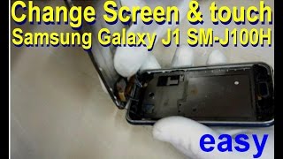 How To Change Screen & touch Samsung Galaxy J1 SM J100H