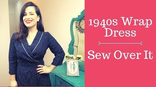 1940 Wrap Dress de Sew Over It