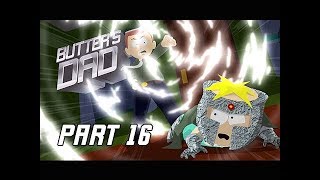 South Park The Fractured But Whole Walkthrough Part 16 - Butter's Dad Boss (Let's Play Commentary)