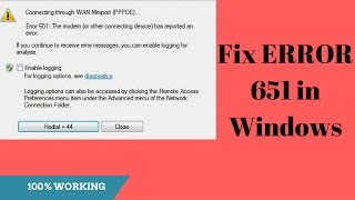 Fix Error 651 in Windows [100% Working]