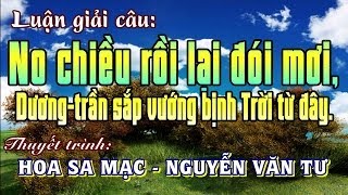 Lg 6C: No chiều rồi lại đói mơi, Dương-trần sắp vướng bịnh Trời từ đây. - Đ.Đ Hoa Sa mạc