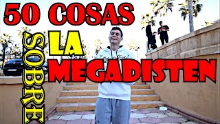 50 COSAS sobre la MEGADISTEN ??