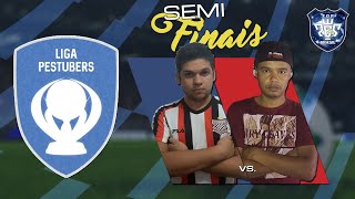 LIGA PESTUBERS 2018 - PES VICIO BR X MIOJO-B (SEMI-FINAL)