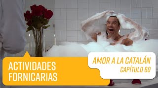 Capítulo 60 | Amor a la Catalán