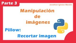 Manipulación de Imágenes - Recortar imagen