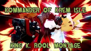 "Kommander of Krem Isle" | King K. Rool Smash Ultimate Montage (Krem Isle remix by Me)