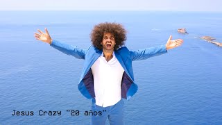 20 AÑOS (Official Video) *JESUS CRAZY*
