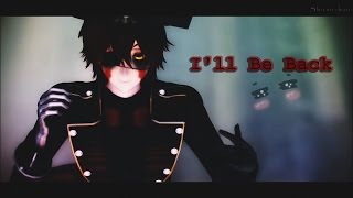 (MMD x FNAF) I'll Be Back [Foxy The Pirate Model Test]