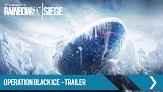 Tom Clancy's Rainbow Six Siege - Operation Schwarzes Eis | Ubisoft [DE]