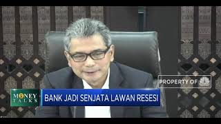 Lawan Resesi, Himbara Sudah Salurkan Rp 40 T Dana Pemerintah
