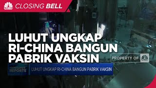 Luhut Ungkap RI - China Bangun Pabrik Vaksin