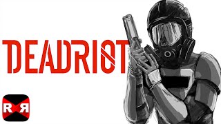 Dead Riot (By Robinsage) - iOS / Android - Gameplay Video