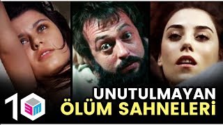 Hafızalardan Silinmeyen Ölüm Sahneleri