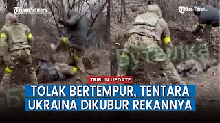 Tega! Tentara Ukraina Kubur Rekannya Karena Tolak Berperang