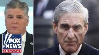 Hannity: Explosive new chapter in Mueller's witch hunt