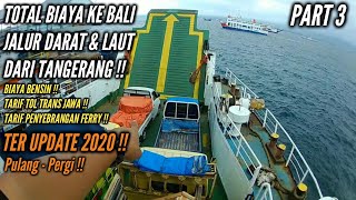 ROAD TRIP BALI PART 3 - Total Biaya Perjalanan Ke Bali dari Tangerang Pakai Granmax PU 1.5