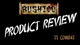Bushido 41: TT Combat Product Review