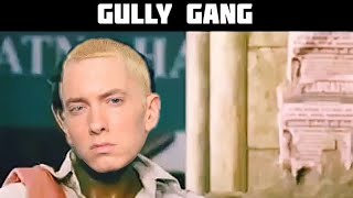Gully Gang ft. Super30 | Emiway, Raftaar, Divine, Naezy, Kaambhari, Eminem, Ranu Mondal