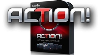Comment Activer Action! Mirillis Gratuitement sans Crack 2017