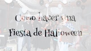 Como hacer una Fiesta de Halloween