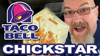 Taco Bell ? ChickStar ?⭐ (Naked Chicken Chips in a Wrap)