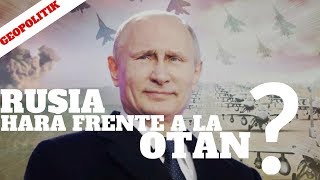 RUSIA se PREPARA por la EXPANSION de la OTAN